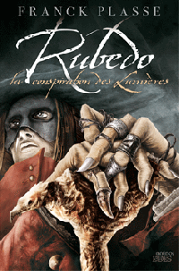 Rubedo, la conspiration des lumières