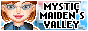 Mystic Maiden Valley