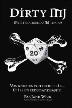 Dirty MJ (Petit manuel du MJ tordu)