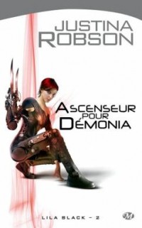Ascenseur pour Démonia - Lila Black tome 2