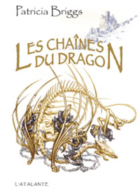 Les chaînes du dragon - Hurog tome 1 - Patricia Briggs