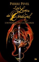 Les lames du Cardinal - l'intégral - Pierre Pevel