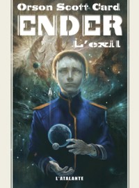 Ender : l'exil - Orson Scott Card