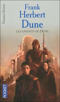 Les enfants de Dune - Dune tome 4 - Frank Herbert