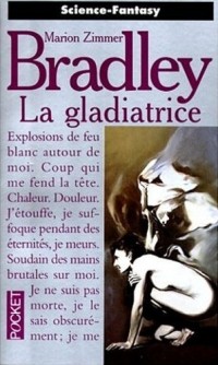 La gladiatrice - Marion Zimmer Bradley