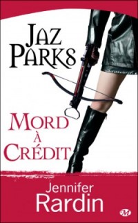 Jaz Parks mord à crédit