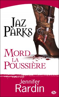 Jaz Parks mord la poussière