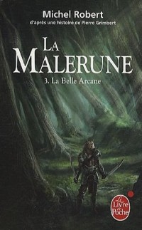 La belle Arcane