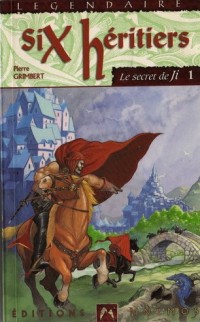 Les Six Héritiers