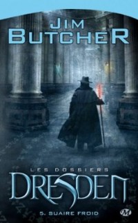 Suaire froid - Dossier Dresden n°5 - Jim Butcher