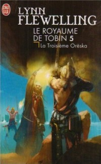 La troisième Orëska